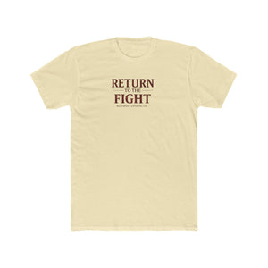 Return to the Fight Tee — Minimal Inspirational Crewneck