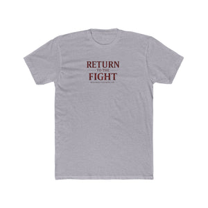 Return to the Fight Tee — Minimal Inspirational Crewneck