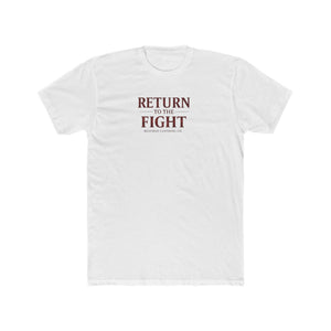 Return to the Fight Tee — Minimal Inspirational Crewneck