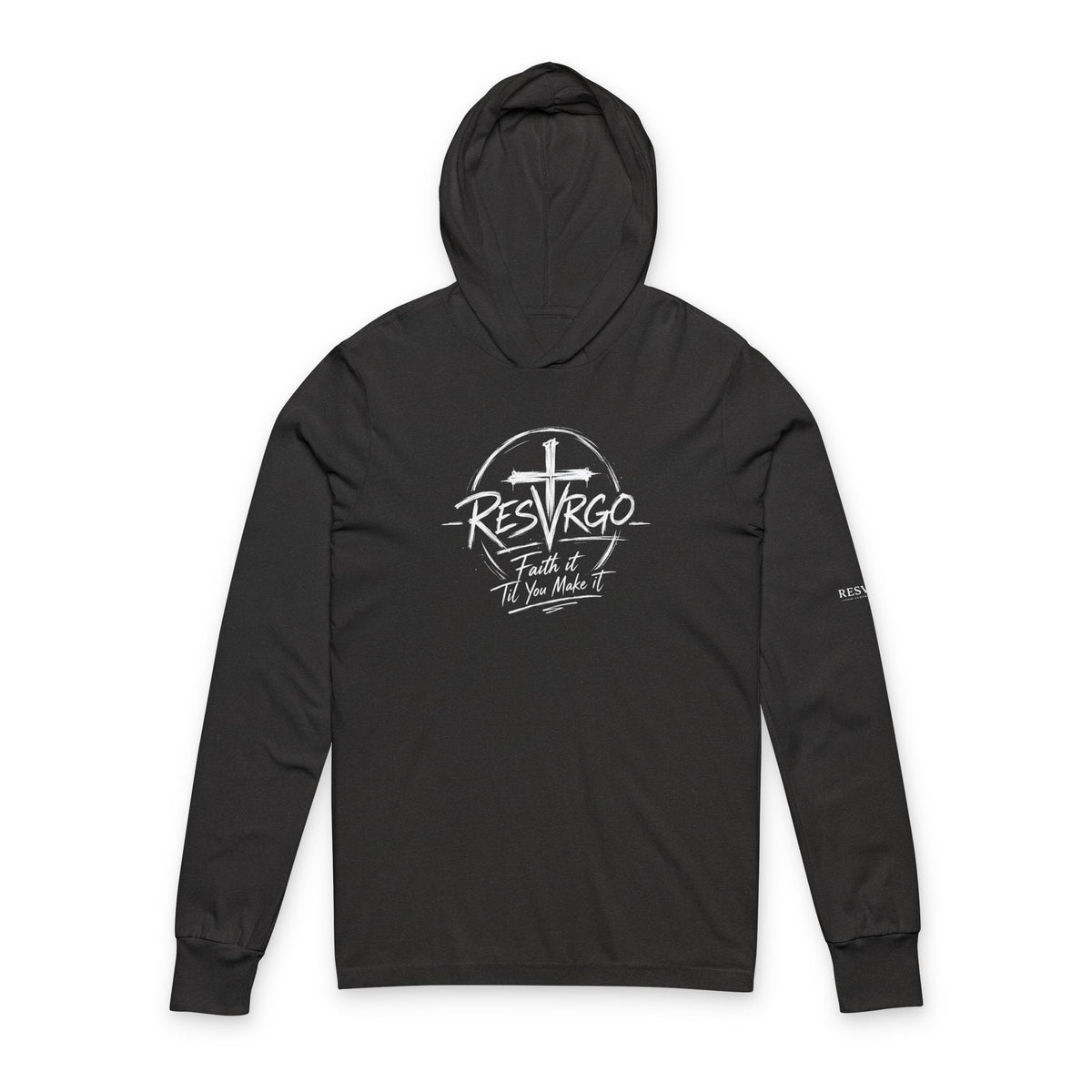 RESVRGO- Long Sleeve "Faith It Til You Make It"