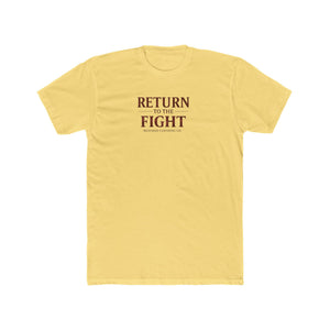 Return to the Fight Tee — Minimal Inspirational Crewneck