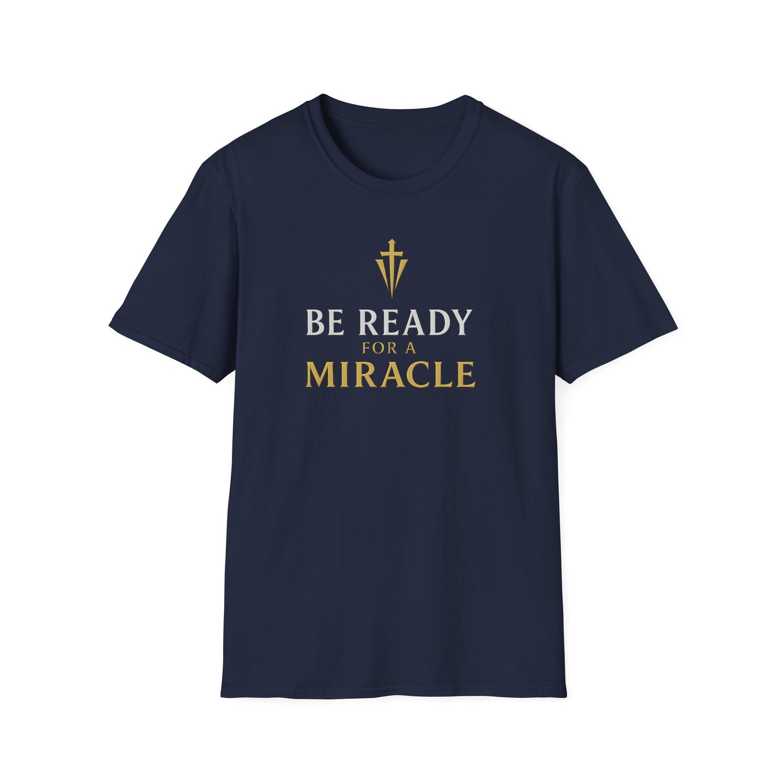 Be Ready for a Miracle T-Shirt — Inspirational Faith Graphic Tee